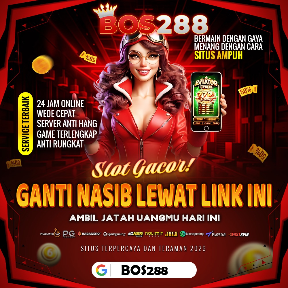 BOS288 🤪 LAYANAN SLOT GACOR ONLINE & SLOT GACOR RESMI SERVER THAILAND HARI INI image 1