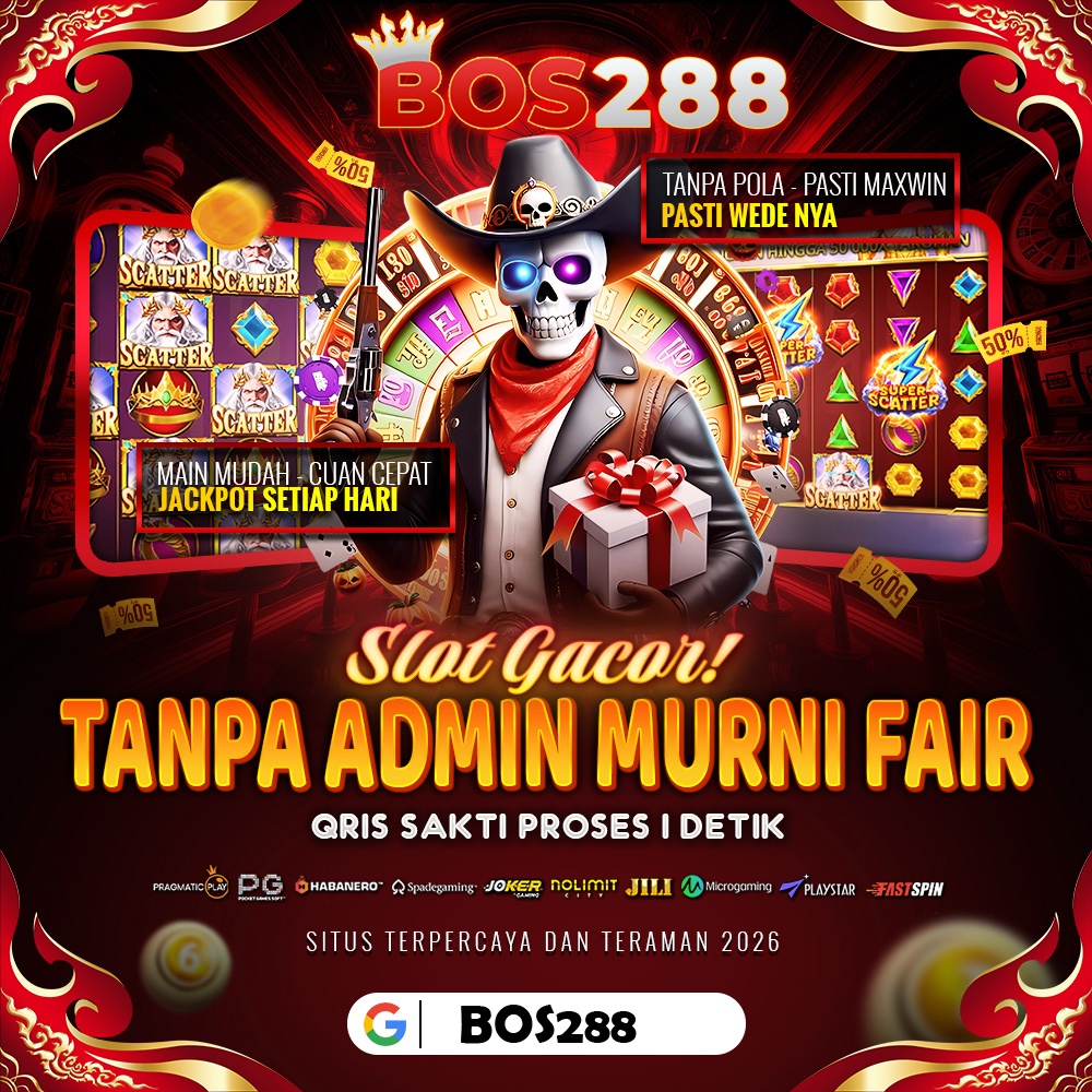BOS288 ⚡️ ZONA SLOT777 GACOR RESMI ONLINE ANTI RUNGKAD 2026 MALAM INI